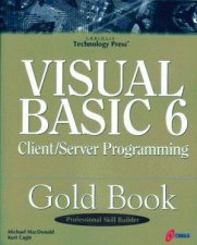Visual Basic 6 ClientServer Programming Gold Book
