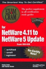 CNE Exam Cram For NetWare 411 To NetWare 5 Update