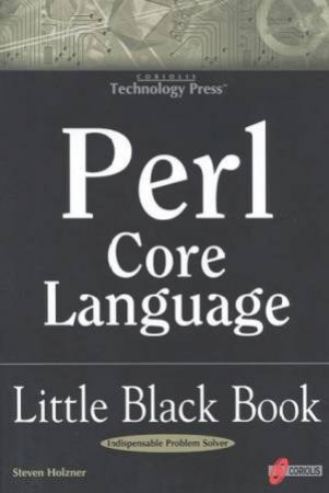 Perl Core Language Little Black Book by Steven Holzner