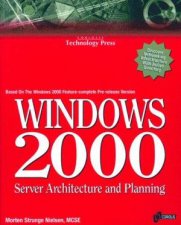 Windows 2000 Server Architecture And Planning