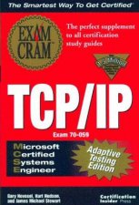 MCSE TCPIP Exam Cram Adaptive Testing Edition