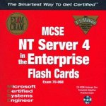 MCSE NT Server 4 In The Enterprise Exam Cram Flash Cards