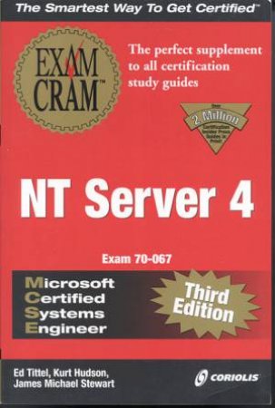 MCSE NT Server 4 Exam Cram by Ed Tittel & Kurt Hudson & James Michael Stewart