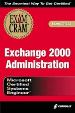 MCSE Exchange 2000 Administration Exam Cram