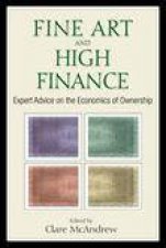 Fine Art and High Finance Expert Advice on the Economics of Ownership