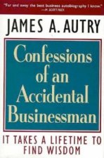 Confessions Of An Accidental Businessman