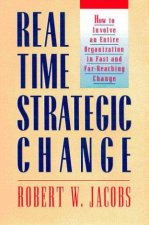 Real Time Strategic Change