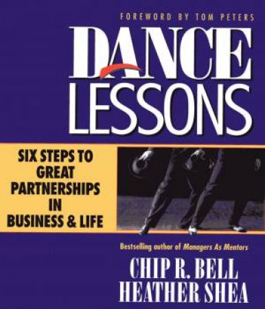 Dance Lessons by Chip Bell & Heather Shea