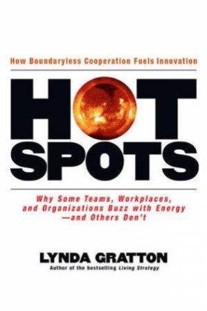 Hot Spots by Lynda Gratton