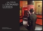 On Tour With Leonard Cohen
