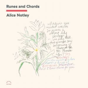 Runes And Chords by Alice Notley