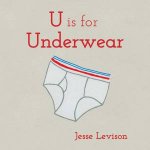 U Is For Underwear