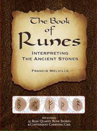 The Book Of Runes by Francis Melville