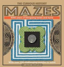 The Curious History Of Mazes