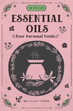 In Focus Essential Oils  Aromatherapy