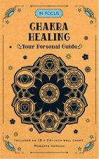 Chakra Healing In Focus