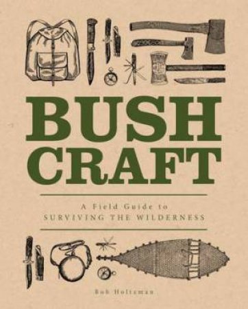 Bushcraft by Various