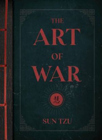 The Art Of War by Sun Tzu