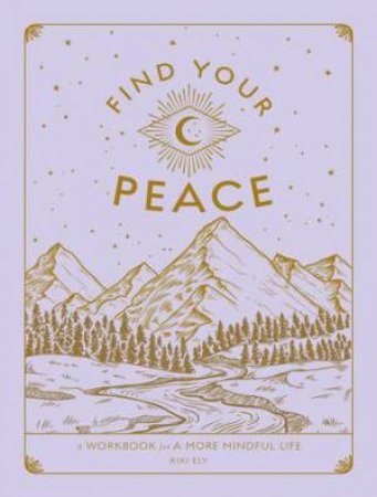 Find Your Peace by Kiki Ely