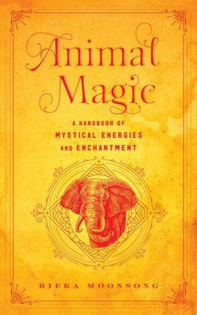 Animal Magic by Rieka Moonsong