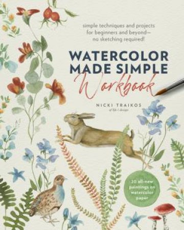 Watercolor Made Simple Workbook by Nicki Traikos