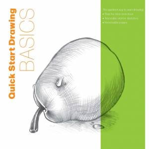 Quick Start Drawing Basics by Unknown