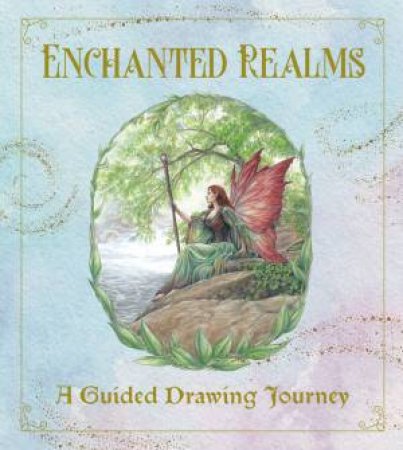 Enchanted Realms - A Guided Drawing Journey by Unknown