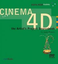 Cinema 4D The Artists Project Sourcebook