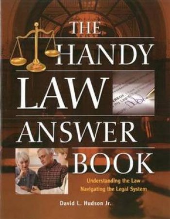 Handy Law Answer Book by David L. Hudson