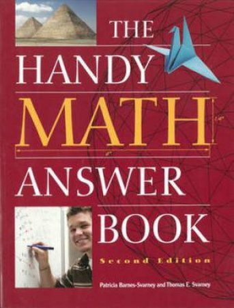 Handy Math Answer Book by Patricia Barnes-Svarney