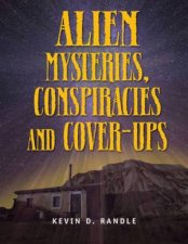 Alien Mysteries Conspiracies  CoverUps
