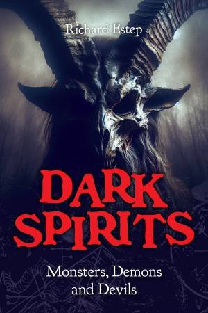 Dark Spirits by Richard Estep