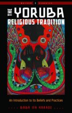 The Handbook Of Yoruba Religious Tradition