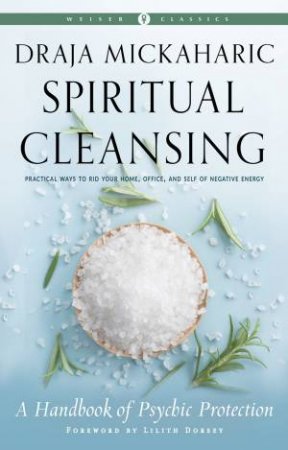Spiritual Cleansing by Draja Mickaharic & Lilith Dorsey