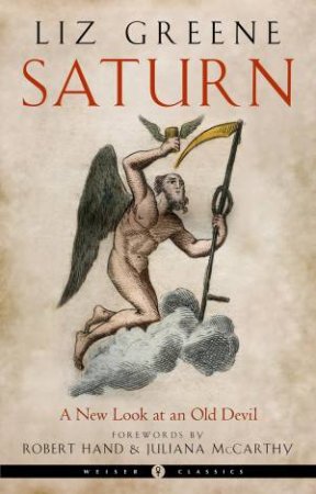 Saturn by Liz Greene & Robert Hand & Juliana McCarthy