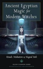 Ancient Egyptian Magic For Modern Witches