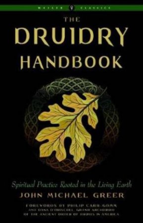 The Druidry Handbook by John Michael Greer