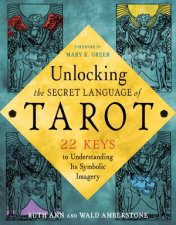 Unlocking the Secret Language of Tarot