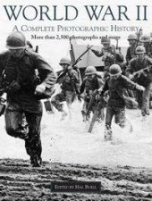 World War II A Complete Photographic History