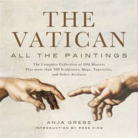 The Vatican: All The Paintings by Anje Grebe