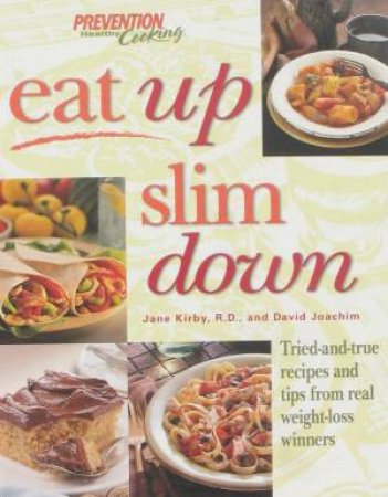 Eat Up Slim Down by Jane Kirby & David Joachim