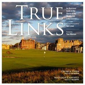 True Links by George Peper & Malcolm Campbell