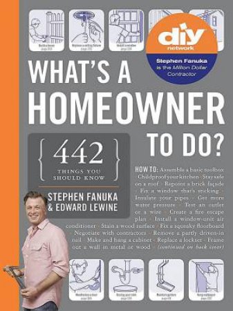 What's a Homeowner To Do? by S Fanuka & E Lewine