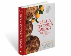 Della Fattoria Bread by Kathleen Weber