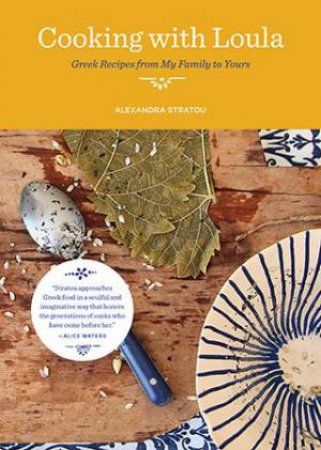 Cooking with Loula by Alexandra Stratou