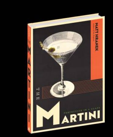 The Martini by Matt Hranek