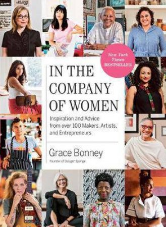 In The Company Of Women by Grace Bonney