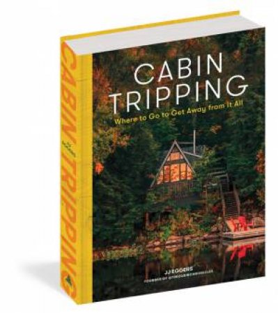 Cabin Tripping by JJ Eggers