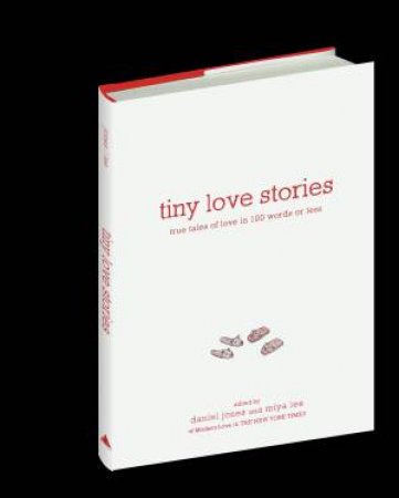 Tiny Love Stories by Daniel Jones & Miya Lee