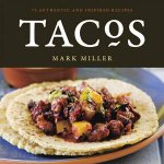 Tacos 75 Authentic and Inspired Recipes